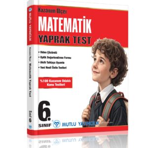 Kazanım Ölçer Matematik Yaprak Test 6.Sınıf ( Yeni Ürün)