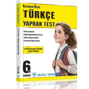 Kazanım Ölçer Türkçe Yaprak Test 6.Sınıf ( Yeni Ürün)